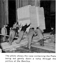 Removing the Pieta from the Basilica